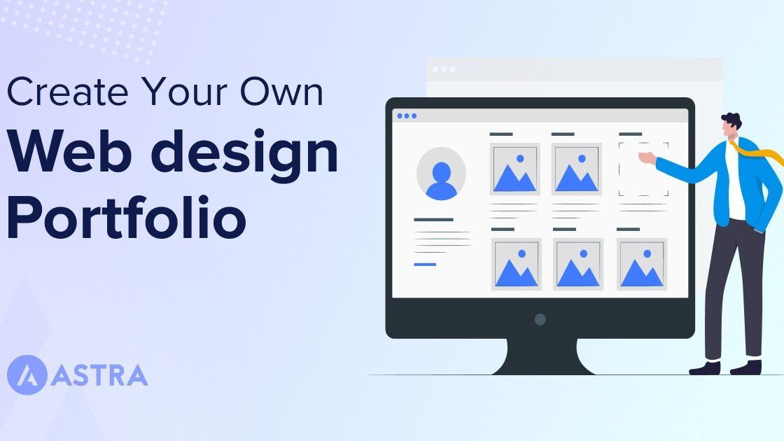 Building a Web Design Portfolio from Scratch: Get Clients Without Experience
