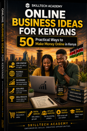 online-business-ideas-for-kenyans-50-practical-ways-to-make-money-online-in-kenya